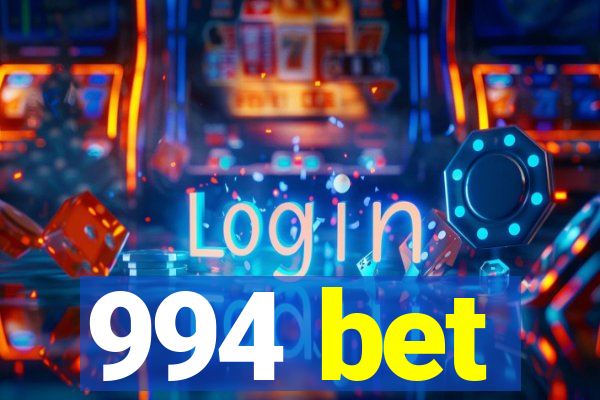 994 bet